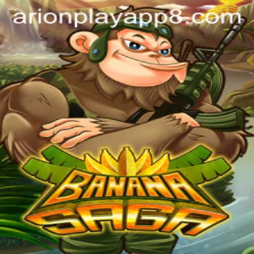 Exploring the Thrilling World of BananaSaga and the Arionplay App
