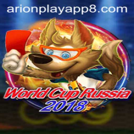 WorldCupRussia2018: Unveiling the Game and the Arionplay App Experience
